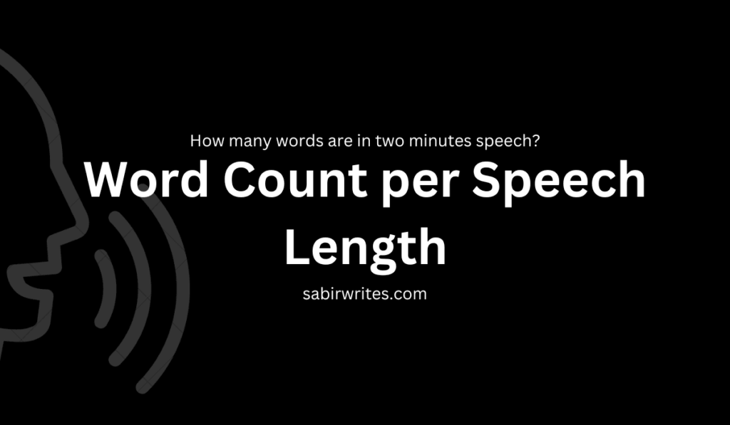 Word Count in a Two-Minute Speech